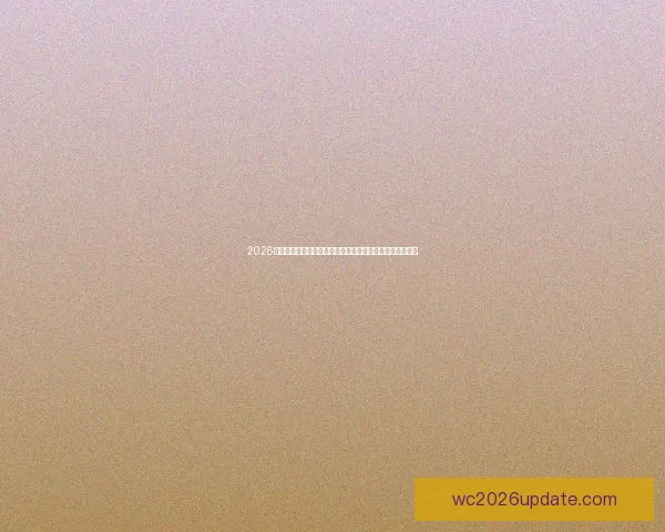 2026世界杯买球平台全方位指南赛事分析赔率策略与安全选择优 2026世界杯买球平台全方位指南赛事分析赔率策略与安全选择优